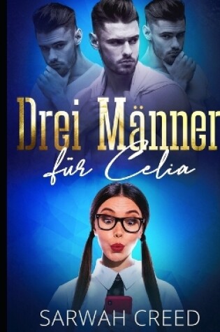 Cover of Drei Männer für Celia