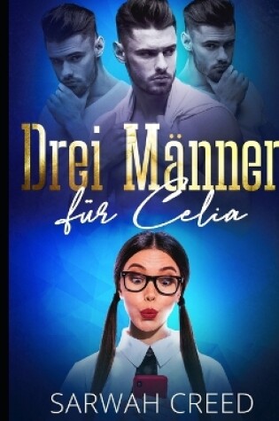 Drei Männer für Celia