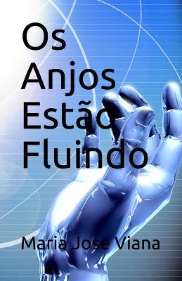 Book cover for Os Anjos Estão Fluindo