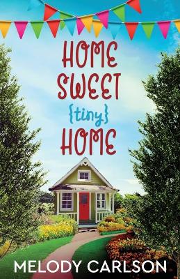 Book cover for Home Sweet Tiny Home