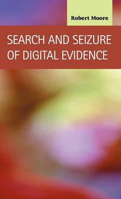 Book cover for Search and Seizure of Digital Evidence