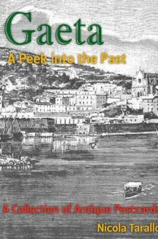 Cover of Gaeta - A Peek Into the Past