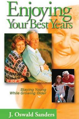 Book cover for Enjoying Your Best Years