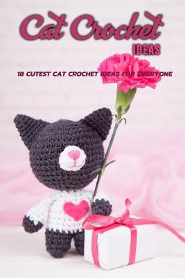 Book cover for Cat Crochet Ideas