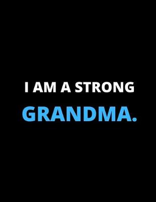 Book cover for I'm A Strong Grandma