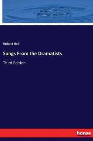 Cover of Songs From the Dramatists