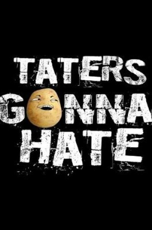 Cover of Taters Gonna Hate