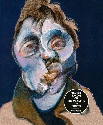 Book cover for Francis Bacon or the Measure of Excess