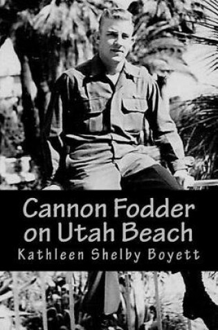 Cover of Cannon Fodder on Utah Beach