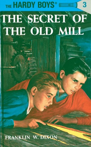 Book cover for Hardy Boys 03: the Secret of the Old Mill
