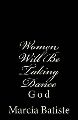 Book cover for Women Will Be Taking Dance