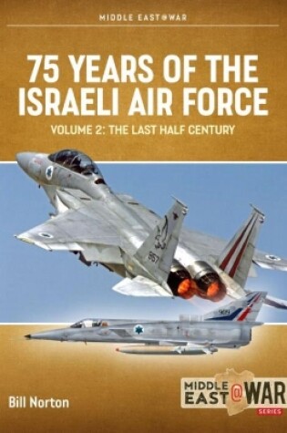 Cover of 75 Years of the Israeli Air Force Volume 2