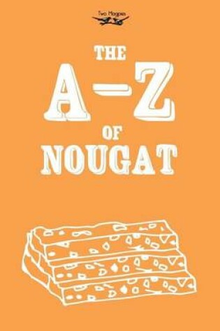 Cover of The A-Z of Nougat