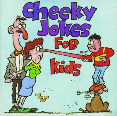 Book cover for Cheeky Jokes for Kids