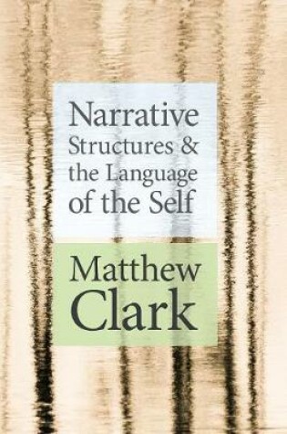 Cover of Narrative Structures and the Language of the Self