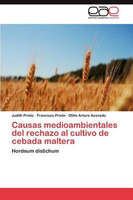 Book cover for Causas Medioambientales del Rechazo Al Cultivo de Cebada Maltera