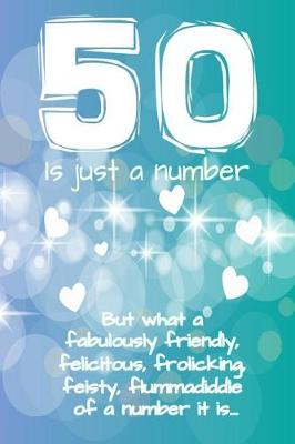 Book cover for Fifty Is Just a Number