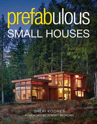 Book cover for Prefabulous Small Houses
