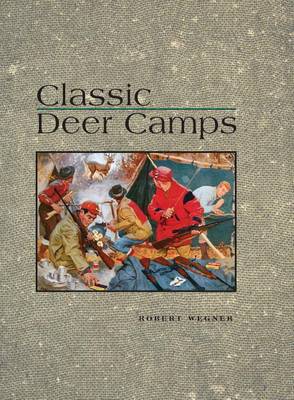 Book cover for Classic Deer Camps