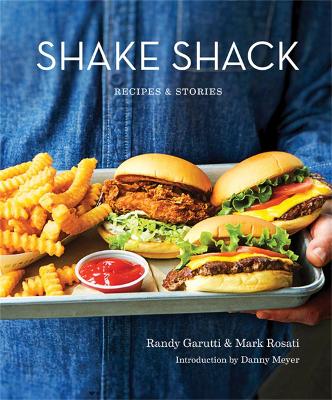 Book cover for Shake Shack: Recipes and Stories