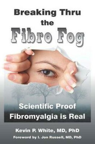 Cover of Breaking Thru the Fibro Fog