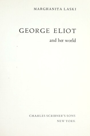 Cover of George Eliot and Her World