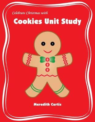 Book cover for Celebrate Christmas with Cookies Unit Study