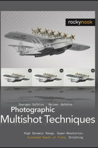 Cover of Photographic Multishot Techniques