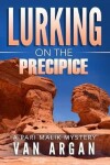 Book cover for Lurking on the Precipice