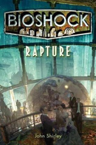 Cover of Bioshock - Rapture