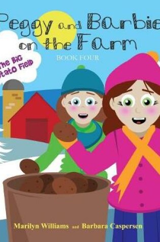 Cover of Peggy and Barbie on the Farm Book Four