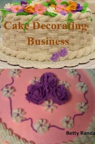 Cover of Cake Decorating Business