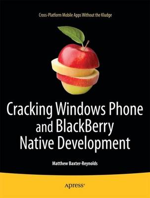 Book cover for Cracking Windows Phone and BlackBerry Native Development