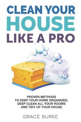 Book cover for Clean Your House Like a Pro