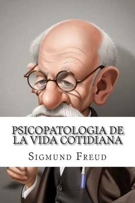 Book cover for Psicopatologia de La Vida Cotidiana