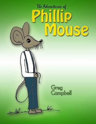 Book cover for The Adventures of Phillip Mouse