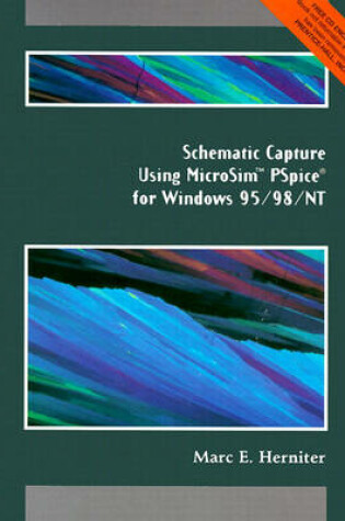 Cover of Schematic Capture Using MicroSim PSpice for Windows 95/98/NT