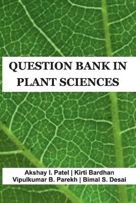 Cover of Question Bank In Plant Sciences