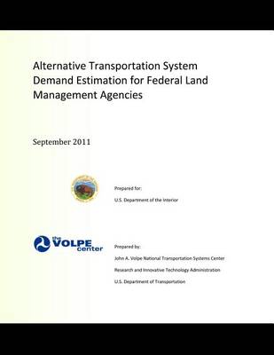 Book cover for Alternative Transportation System Demand Estimation for Federal Land Management Agencies