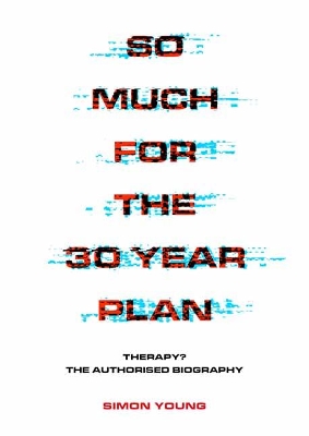 Book cover for So Much For The 30 Year Plan