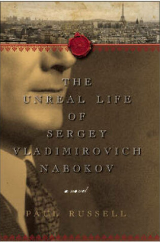 Cover of The Unreal Life Of Sergey Vladimirovich Nabokov