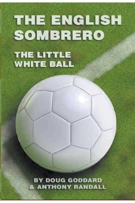 Book cover for The English Sombrero (Little White Ball)