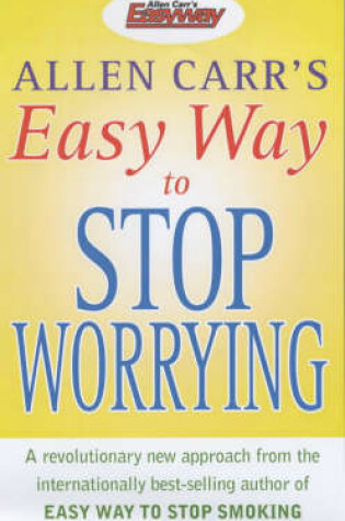 Cover of The Easy Way to Stop Worrying