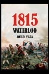 Book cover for Waterloo- 1815