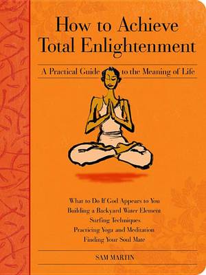 Book cover for How to Achieve Total Enlightenment