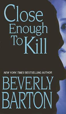 Book cover for Close Enough To Kill