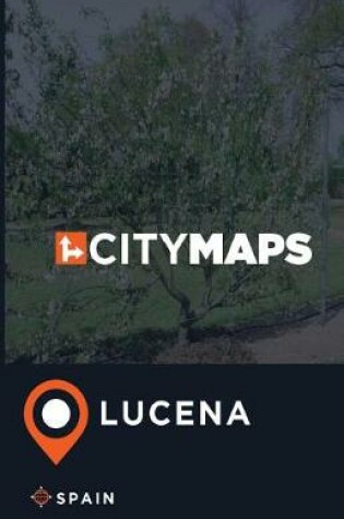 Cover of City Maps Lucena Spain
