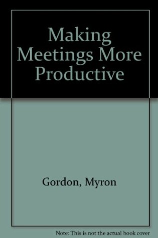 Cover of Making Meetings More Productive