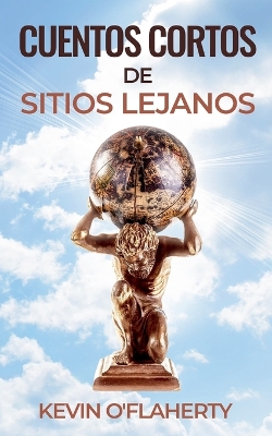 Book cover for Cuentos Cortos de Sitios Lejanos