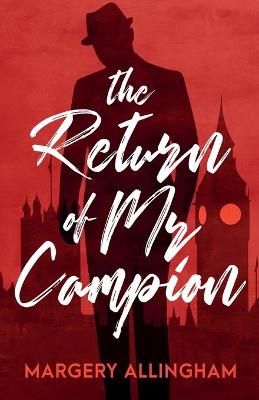 Cover of The Return of Mr Campion